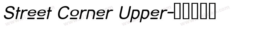 Street Corner Upper字体转换